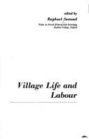 Cover of: Village life and labour