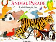 Animal parade : a wildlife alphabet