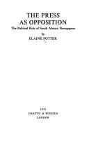 Cover of: The press as opposition by Elaine Potter