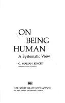 On being human by G. Marian Kinget