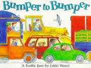 Cover of: Bumper to Bumper: A Traffic Jam