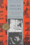 Cover of: Bread givers by Anzia Yezierska