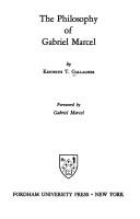 Cover of: The philosophy of Gabriel Marcel