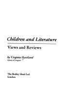 Children and literature : views and reviews