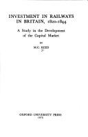 Investment in railways in Britain, 1820-1844 : a study in the development of the capital market