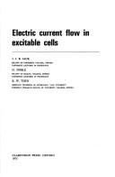 Electric current flow in excitable cells