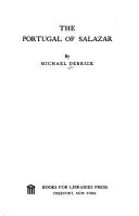 The Portugal of Salazar by Michael Derrick