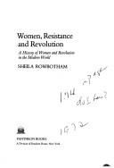 Cover of: Women, resistance, and revolution: a history of women and revolution in the modern world.