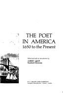 Cover of: The poet in America, 1650 to the present.