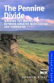 The Pennine divide : walking the moors between Greater Manchester and Yorkshire