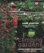 Climbing gardens : adding height and structure to your garden