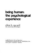Cover of: Being human: the psychological experience