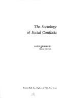 Cover of: The sociology of social conflicts.