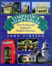 Timpson's adaptables : travels through England's hidden heritage