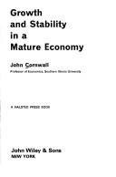Cover of: Growth and stability in a mature economy.