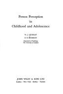 Cover of: Person perception in childhood and adolescence by W. John Livesley