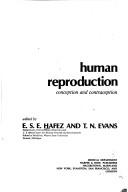 Human reproduction, conception and contraception