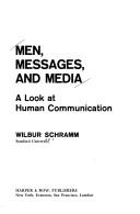 Cover of: Men, messages, and media by Wilbur Lang Schramm