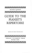 Guide to the pianist's repertoire by Maurice Hinson