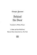 Cover of: Behind the door. by Giorgio Bassani