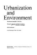 Cover of: Urbanization and environment: the physical geography of the city