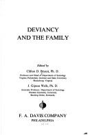 Cover of: Deviancy and the family.