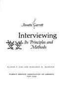 Cover of: Interviewing, its principles and methods