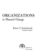 Cover of: Renewing organizations: the laboratoryapproach to planned change