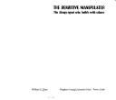 Cover of: The sensitive manipulator: the change agent who builds with others