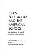 Cover of: Open education and the American school