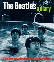 The Beatles : a diary : an intimate day by day history