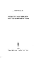 Die feindlichen Brüder von Aeschylus bis Alfieri by Dieter Beyerle