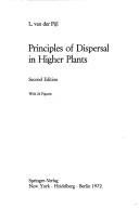 Principles of dispersal in higher plants by Pijl, L. van der