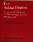The Hakka dialect by Mantaro J. Hashimoto