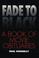 Cover of: Fade to Black