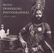 Cover of: India: pioneering photographers, 1850-1900