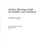 Cover of: Kitchen planning guide for builders and architects