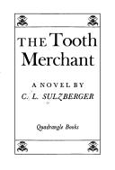 Cover of: The tooth merchant: a novel