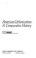 Cover of: American urbanization: a comparative history.