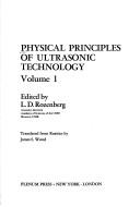 Cover of: Physical principles of ultrasonic technology.
