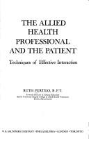 Cover of: The allied health professional and the patient: techniques of effective interaction.