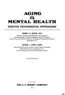 Aging & mental health : positive psychosocial approaches