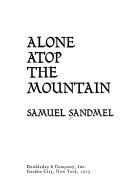Cover of: Alone atop the mountain.