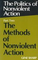 The Politics of Nonviolent Action by Gene Sharp