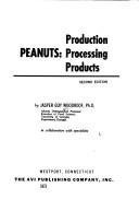 Peanuts: production, processing, products by Jasper Guy Woodroof