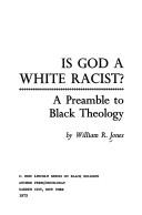 Cover of: Is God a white racist?