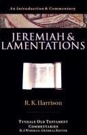 Cover of: Jeremiah and Lamentations: an introduction and commentary