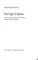 The vigil of Quebec by Fernand Dumont