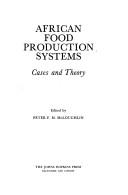 Cover of: African food production systems: cases and theory.