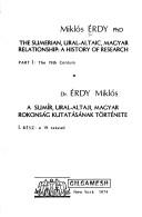 The Sumerian, Ural-Altaic, Magyar relationship by Érdy, Miklós.